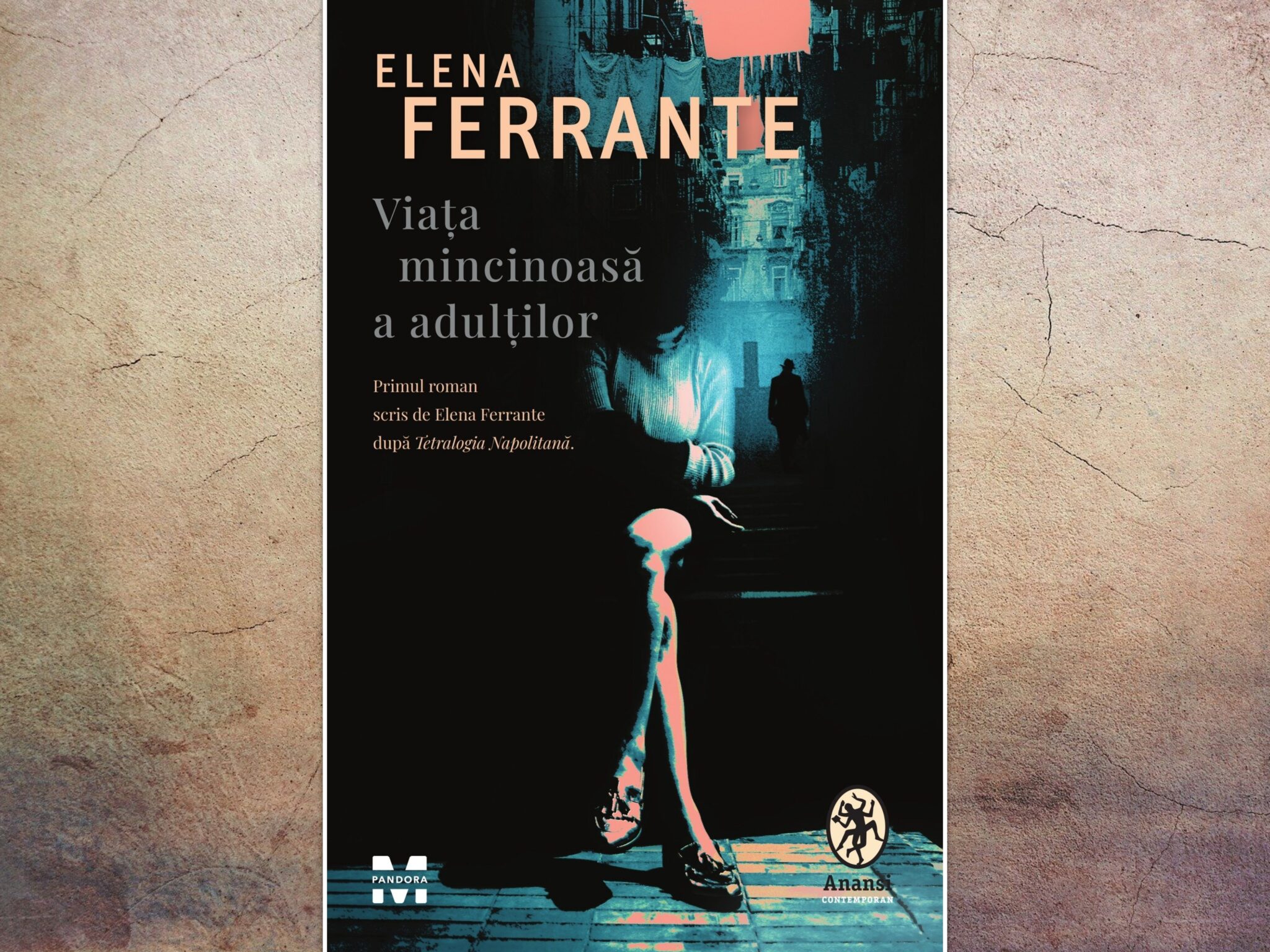 „Viața mincinoasă a adulților” de Elena Ferrante (fragment)